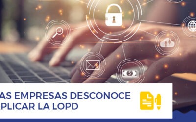 El 70% de las empresas desconoce que deba aplicar la LOPD