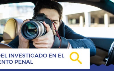 La figura del investigado en el procedimiento penal
