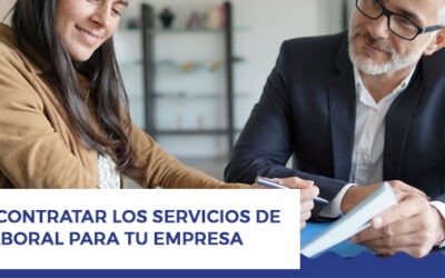 Ventajas de contratar una Asesoría Laboral para tu Empresa